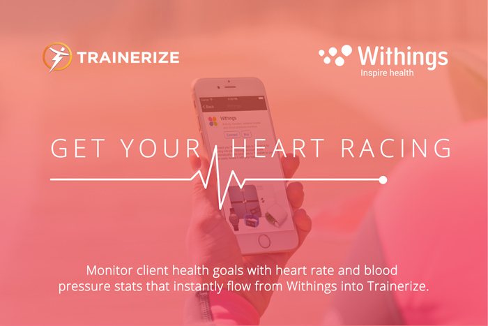 Get Your Heart Racing with Trainerize and Withings