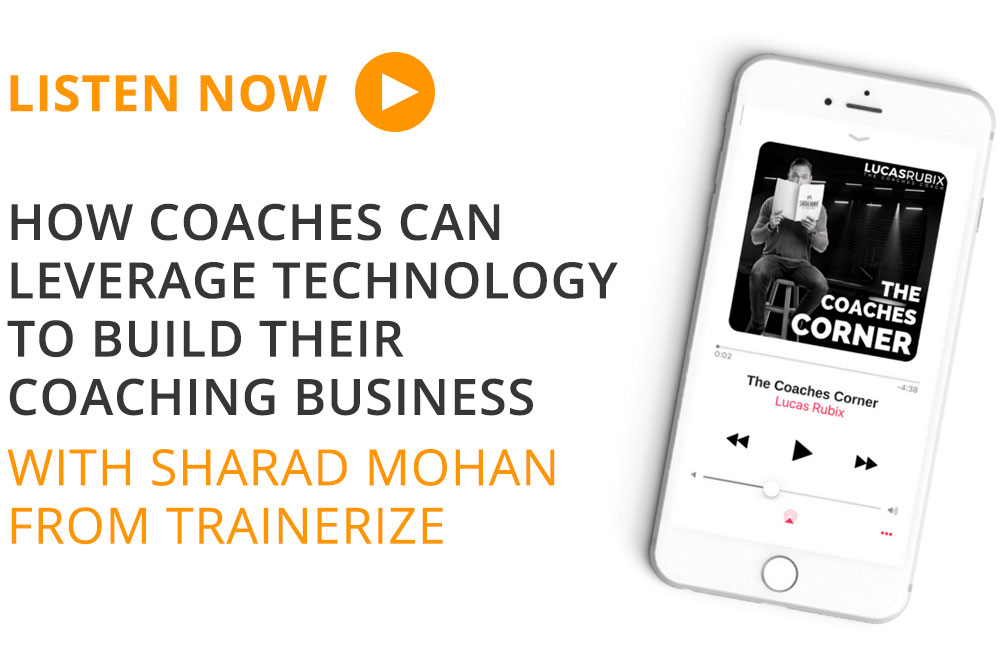 Trainerize CEO, Sharad Mohan Talks Fitness Technology and Entrepreneurship on The Coaches Corner Podcast