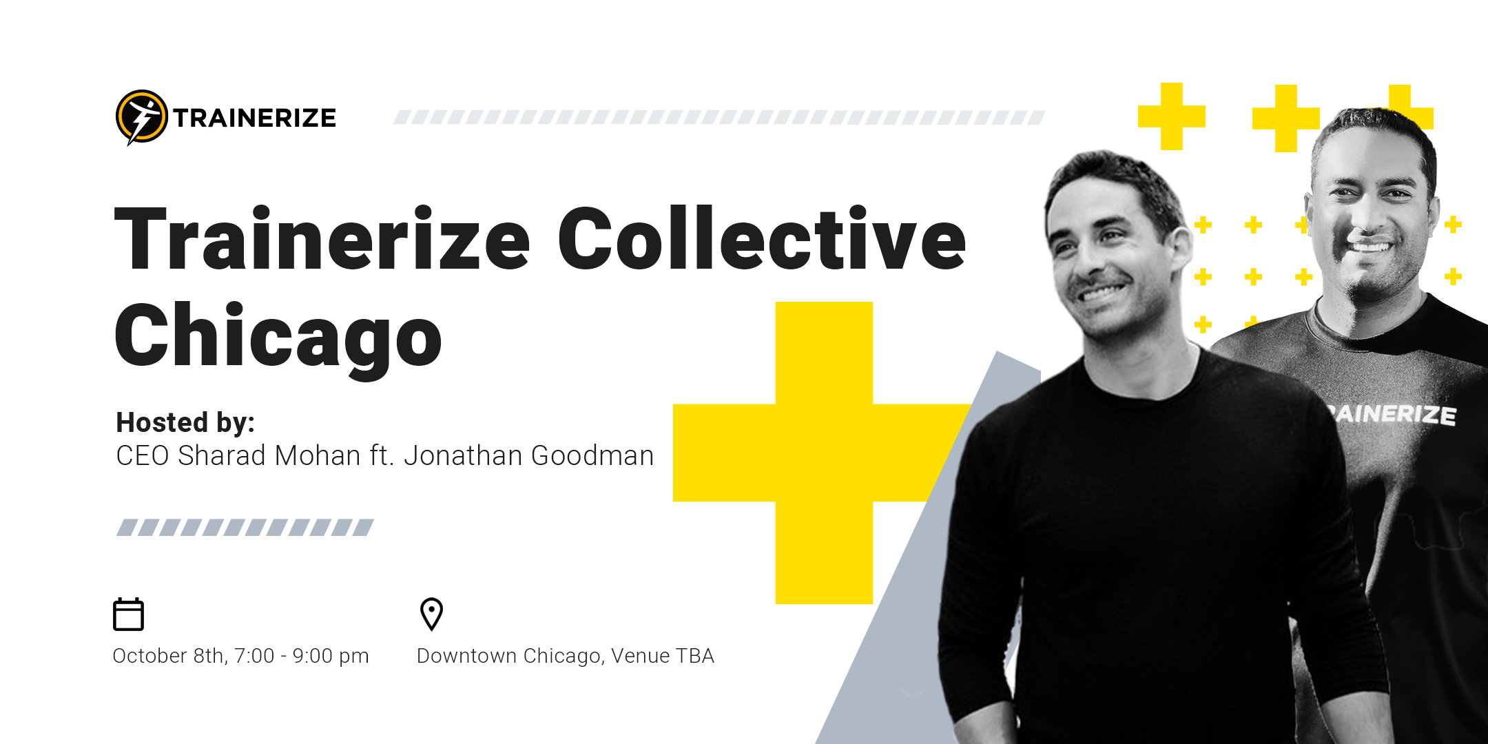 Join Trainerize CEO Sharad Mohan and industry expert Jonathan Goodman at Trainerize Collective Chicago 