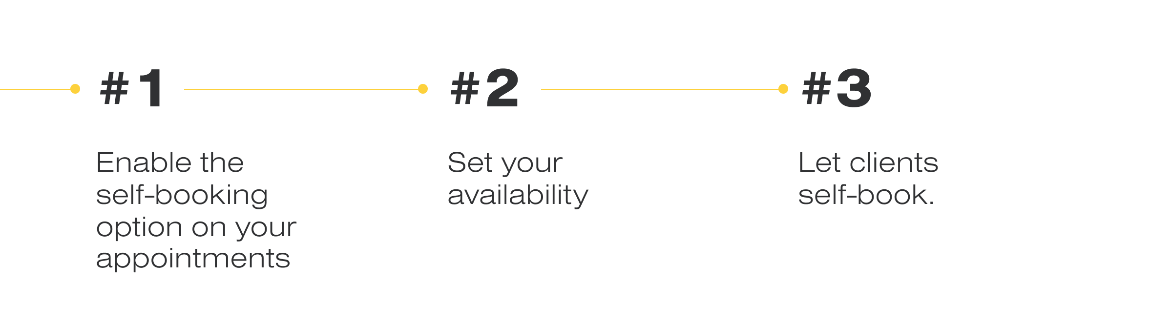 Let clients self-book in three easy steps