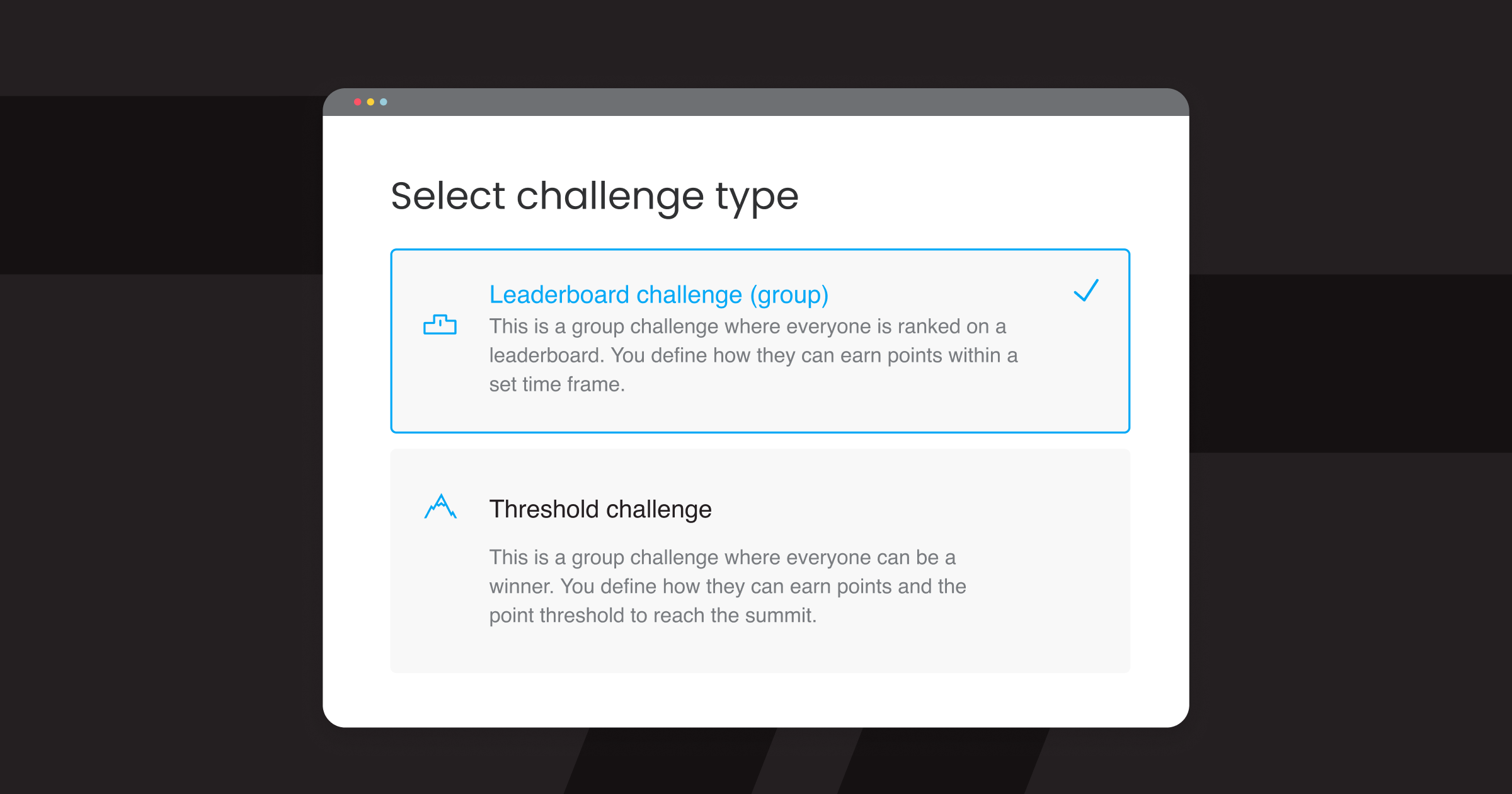 Two different types of challenges: leaderboard and threshold